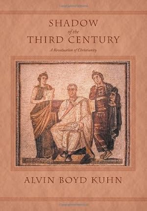 Bild des Verkufers fr Shadow of the Third Century: A Revaluation of Christianity zum Verkauf von Reliant Bookstore