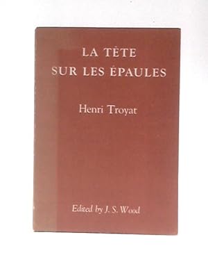 Bild des Verkufers fr La Tete Sur Les Epaules zum Verkauf von World of Rare Books