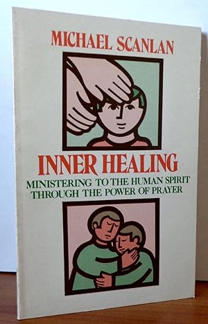 Immagine del venditore per Inner Healing: Ministering to the Human Spirit Through the Power of Prayer venduto da Redux Books