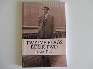 Bild des Verkufers fr Twelve Flags Book Two zum Verkauf von Leilani's Books