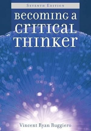 Bild des Verkufers fr Becoming a Critical Thinker zum Verkauf von WeBuyBooks