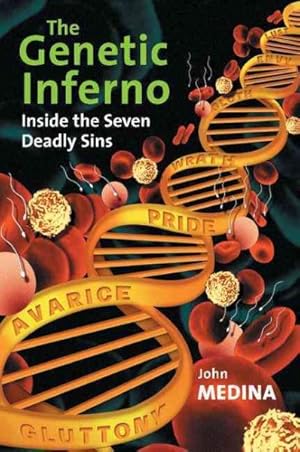 Image du vendeur pour Genetic Inferno : Inside the Seven Deadly Sins mis en vente par GreatBookPricesUK
