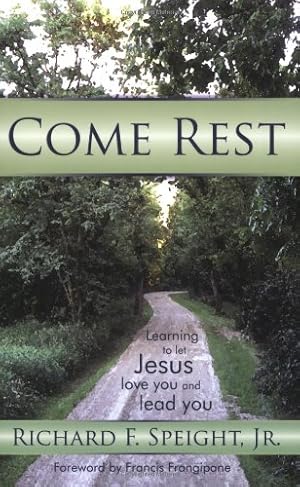 Seller image for Come Rest for sale by Reliant Bookstore