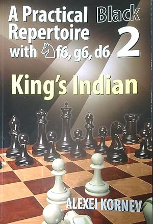 Bild des Verkufers fr A Practical Black Repertoire. Vol 2. The King's Indian Defence zum Verkauf von Miliardi di Parole