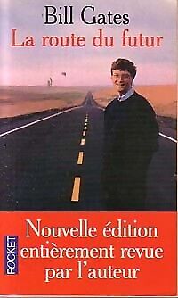 Seller image for La Route du Futur for sale by Dmons et Merveilles