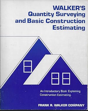 Seller image for Walker's Quantity Surveying and Basic Construction Techniques for sale by Charing Cross Road Booksellers