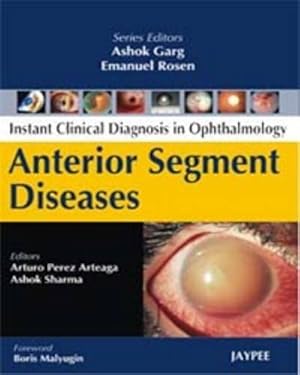 Bild des Verkufers fr Instant Clinical Diagnosis in Ophthalmology: Anterior Segment Lens Diseases zum Verkauf von WeBuyBooks