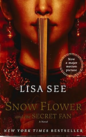 Imagen del vendedor de Snow Flower and the Secret Fan: A Novel (Random House Reader's Circle) a la venta por -OnTimeBooks-
