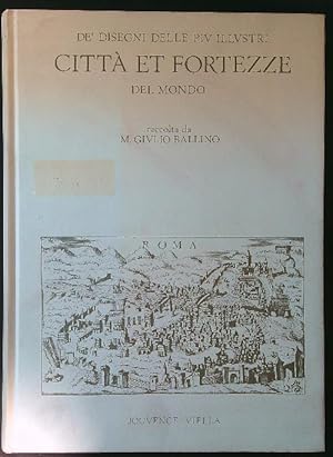 Imagen del vendedor de De disegni delle piu' illustri citta' et fortezze del mondo a la venta por Librodifaccia