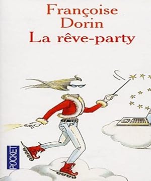 La Rêve party
