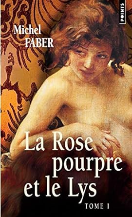 Immagine del venditore per La Rose pourpre et le Lys Tome 1 venduto da Démons et Merveilles