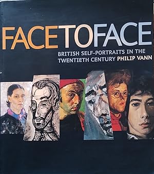 Immagine del venditore per Face to Face: British Portraits in the Twentieth Century venduto da Trinders' Fine Tools
