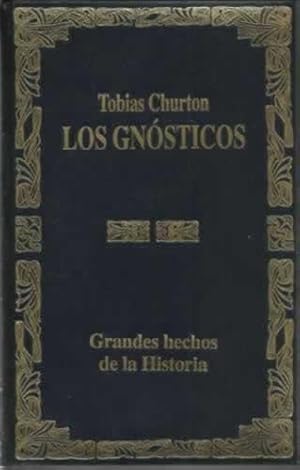 Imagen del vendedor de LOS GNOSTICOS: LA TRADICIN CRISTIANA OCULTA (TAPA DURA). a la venta por TraperaDeKlaus