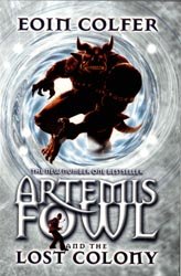 Imagen del vendedor de Artemis Fowl and the Lost Colony a la venta por WeBuyBooks