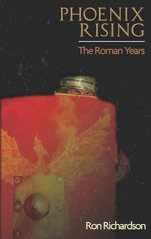 Image du vendeur pour The Roman Years: 2 (Phoenix Rising) mis en vente par WeBuyBooks