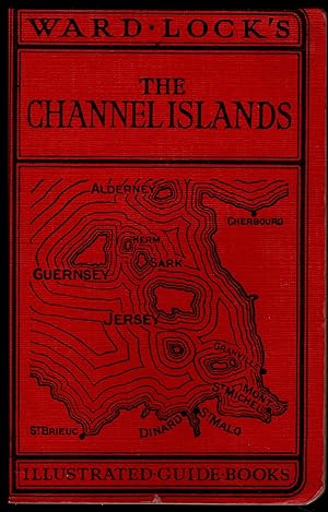 Imagen del vendedor de The Channel Islands: Illustrated Guide Book by Ward Lock & Co Ltd. 1940 a la venta por Artifacts eBookstore