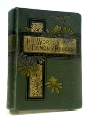 Immagine del venditore per The World's Famous Rulers venduto da World of Rare Books