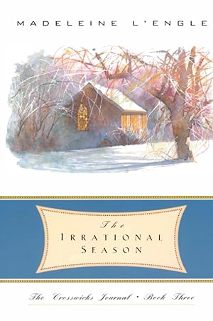 Seller image for The Irrational Season (The Crosswicks Journal, Book 3) for sale by Redux Books