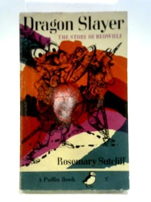 Seller image for Dragon Slayer: The Story Of Beowulf for sale by World of Rare Books