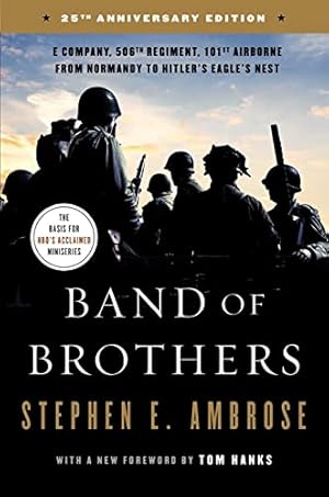 Seller image for Band of Brothers: E Company, 506th Regiment, 101st Airborne from Normandy to Hitler's Eagle's Nest for sale by ICTBooks