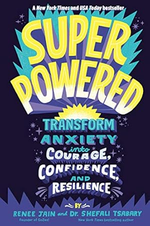 Seller image for Superpowered: Transform Anxiety into Courage, Confidence, and Resilience for sale by ICTBooks