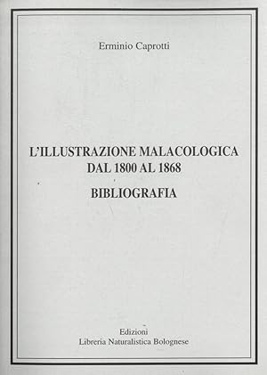 L'illustrazione malacologica dal 1800 al 1868. Bibliografia.