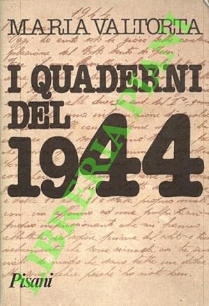 I quaderni del 1944.