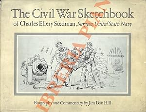 Bild des Verkufers fr The Civil War Sketchbook of Charles Ellery Stedman (Surgeon - United States Navy). zum Verkauf von Libreria Piani