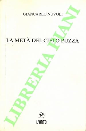 La metà del cielo puzza.