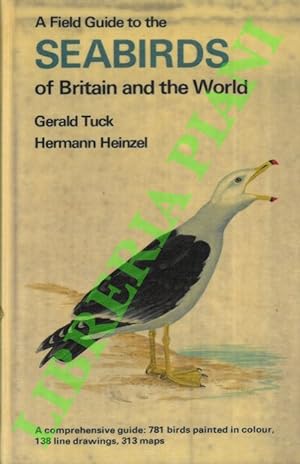Bild des Verkufers fr A field guide to the seabirds of Southern Africa and the world. zum Verkauf von Libreria Piani