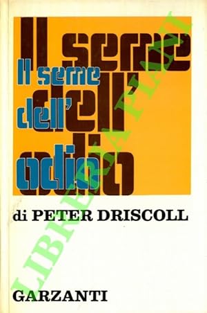 Seller image for Il seme dell'odio. for sale by Libreria Piani