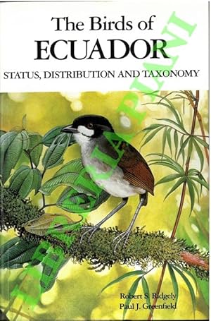 Image du vendeur pour The birds of Equador. Vol. I: Status, distribution and taxonomy. mis en vente par Libreria Piani