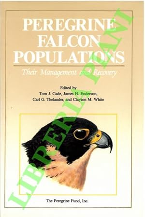 Image du vendeur pour Peregrine falcons populations. Their management and recovery. mis en vente par Libreria Piani