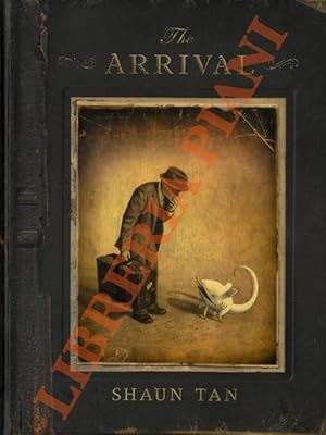 Seller image for The Arrival. for sale by Libreria Piani