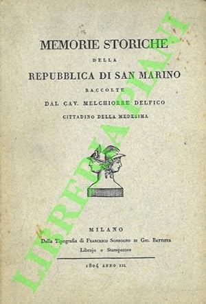 Memorie storiche della Repubblica di San Marino.