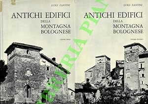 Antichi edifici della montagna bolognese. Prefazione di Alfredo Barbacci. Volume primo: Affrico -...