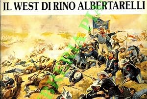 Il West di Rino Albertarelli.