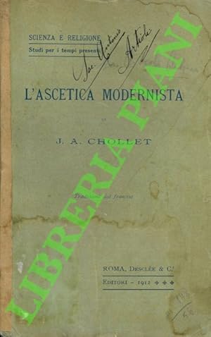 L'ascetica modernista.