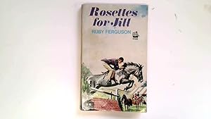 Seller image for Rosettes For Jill for sale by Goldstone Rare Books