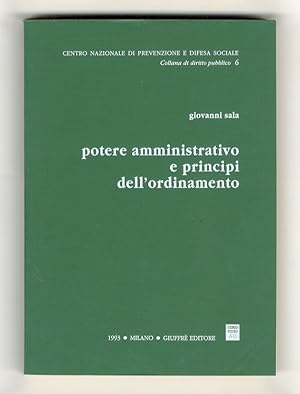 Potere amministrativo e principi dell'ordinamento.