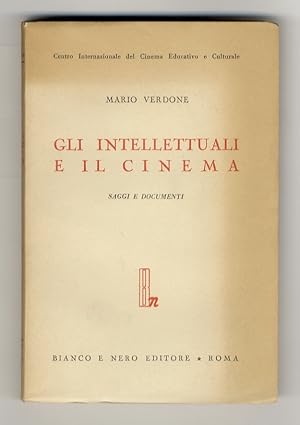 Bild des Verkufers fr Gli intellettuali e il cinema. Saggi e documenti. zum Verkauf von Libreria Oreste Gozzini snc