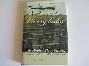 Bild des Verkufers fr Death in the Everglades The Murder of Guy Bradley zum Verkauf von Leilani's Books