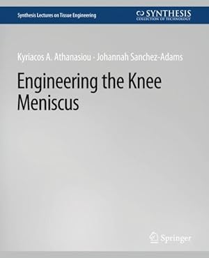 Image du vendeur pour Engineering the Knee Meniscus mis en vente par GreatBookPricesUK