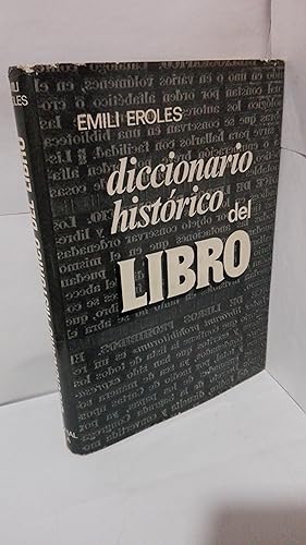 Imagen del vendedor de DICCIONARIO HISTORICO DEL LIBRO a la venta por LIBRERIA  SANZ