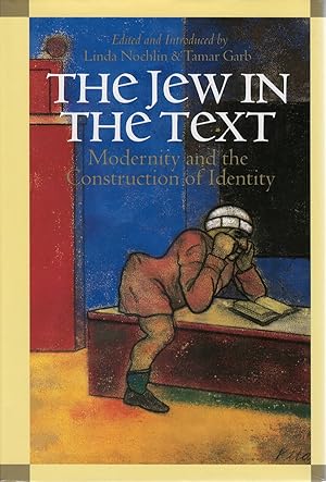 Image du vendeur pour The Jew in the Text: Modernity and the Construction of Identity mis en vente par The Haunted Bookshop, LLC