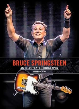Bild des Verkufers fr Bruce Springsteen : An Illustrated Biography zum Verkauf von AHA-BUCH GmbH