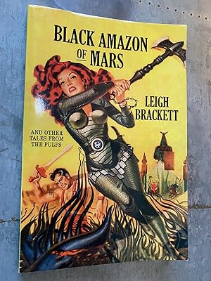 Black Amazon of Mars And Other Tales from the Pulps