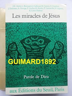 Les Miracles de Jésus selon le Nouveau Testament