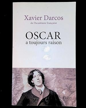 Image du vendeur pour Oscar a toujours raison mis en vente par LibrairieLaLettre2