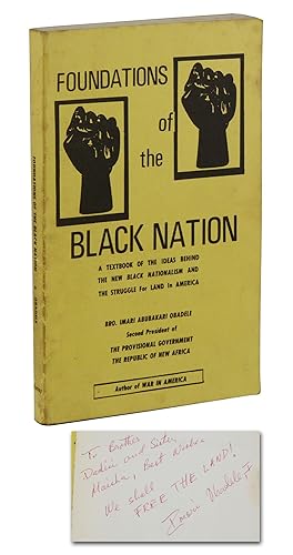 Foundations of the Black Nation: A Textbook of the Ideas Behind the New Black Nationalism and the...
